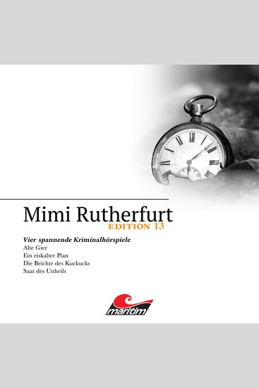 Mimi Rutherfurt Vier Spannende Kriminalhörspiele - "Mimi Rutherfurt" Edition 13 - cover