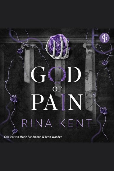 God of Pain - Verbotene Liebe | Ein Fake-Dating Mafia Dark Romance Hörbuch - The King's U vs Royal Elite University Band 2 (Ungekürzt) - cover