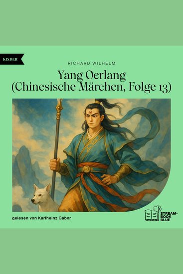 Yang Oerlang (Chinesische Märchen Folge 13) - cover