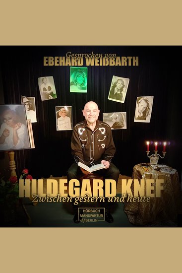 Hildegard Knef - zwischen gestern und heute (ungekürzt) - cover