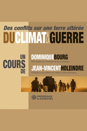Du climat à la guerre - Des conflits sur une terre altérée - cover