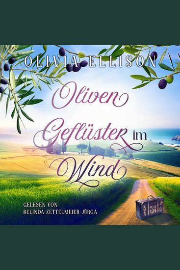Olivengeflüster im Wind: Liebe auf Umwegen - cover
