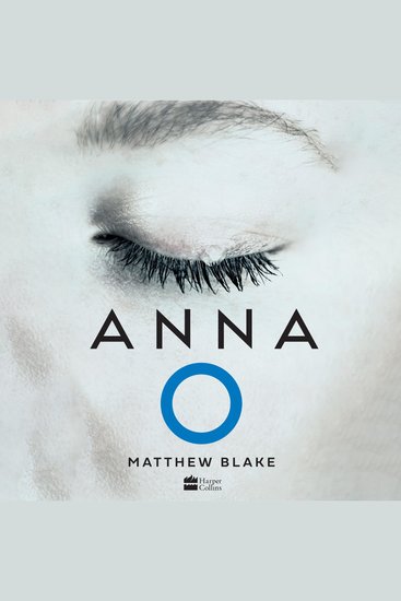 Anna O – O aguardado thriller sobre a jovem que caiu em um sono profundo após matar seus melhores amigos - cover