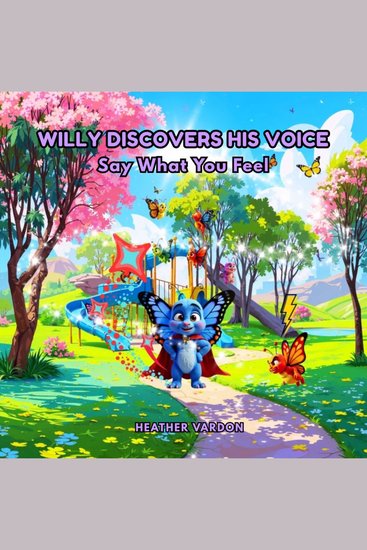 Willy Discovers His Voice - Say What You Feel - cover