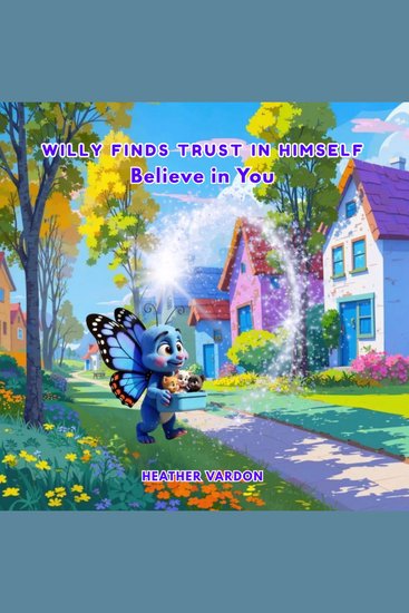 Willy Finds Trust in Himself - Believe In You - cover
