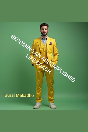 Becoming An Accomplished Life Coach - Coaching Effectiveness - cover