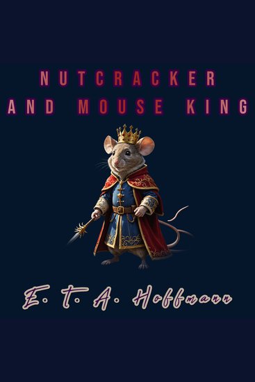 Nutcracker and Mouse King - cover