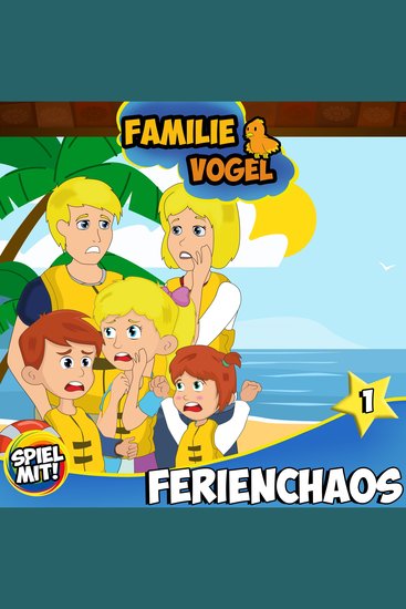 Ferienchaos - Teil 1 - Familie Vogel - cover