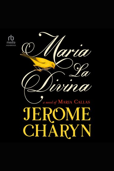 Maria La Divina - A Novel of Maria Callas - cover