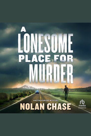 A Lonesome Place for Murder - An Ethan Brand Mystery - cover