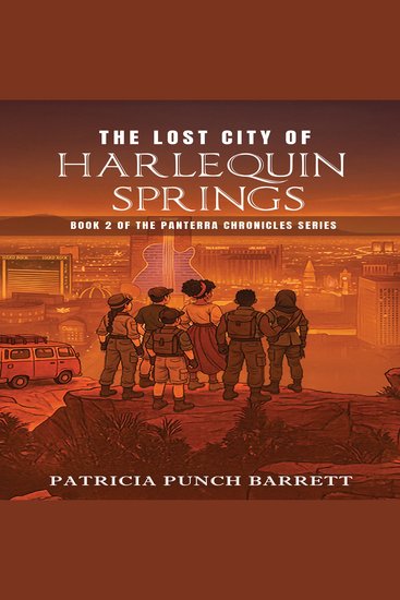 The Lost City of Harlequin Springs - Book 2 of The Panterra Chronicles Series - cover