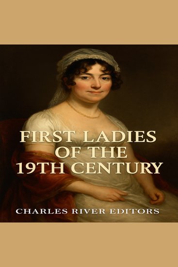 First Ladies of the 19th Century - cover