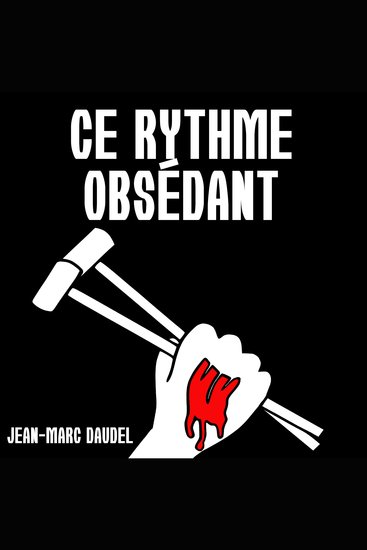 Ce rythme obsédant - cover