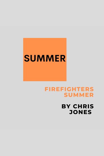Summer: Firefighters Summer - cover