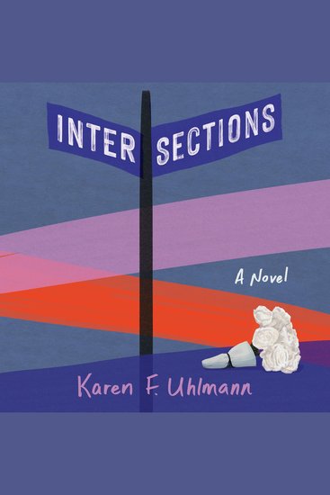 Intersections - A Novel - cover