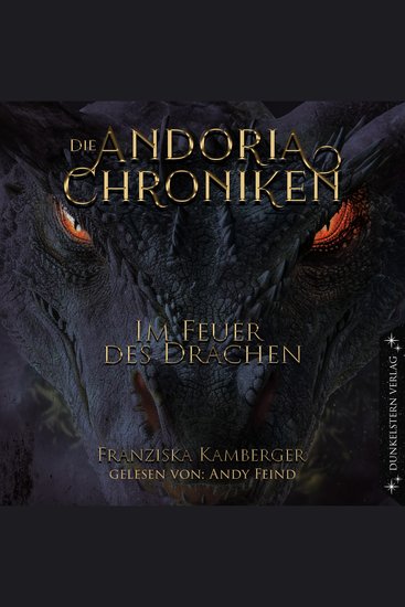 Die Andoria Chroniken - Im Feuer des Drachen - Band 3 der epischen High Fantasy Trilogie - cover