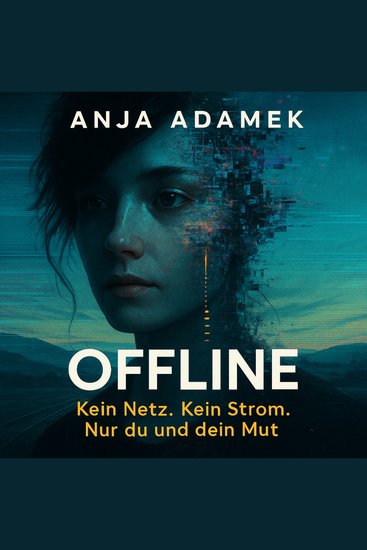 Offline - Kein Netz Kein Strom Nur du und dein Mut - cover