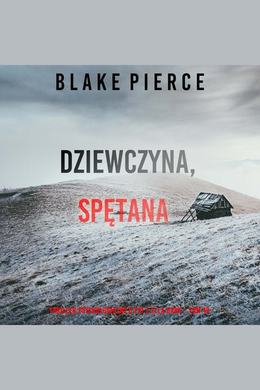 Dziewczyna spętana (Thriller psychologiczny o FBI z Ellą Dark – Tom 19) - Cyfrowa narracja przy użyciu syntezowanego głosu - cover