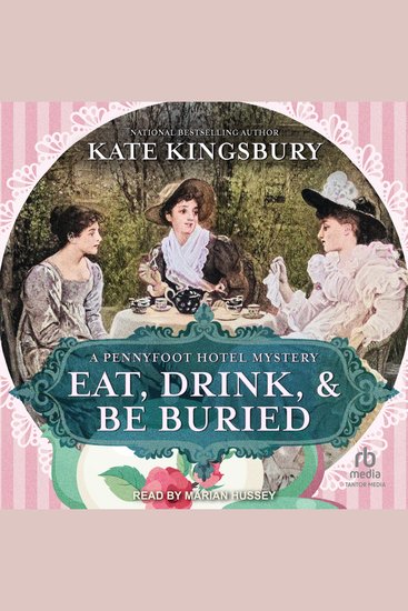 Eat Drink and Be Buried - A Pennyfoot Hotel Mystery - cover