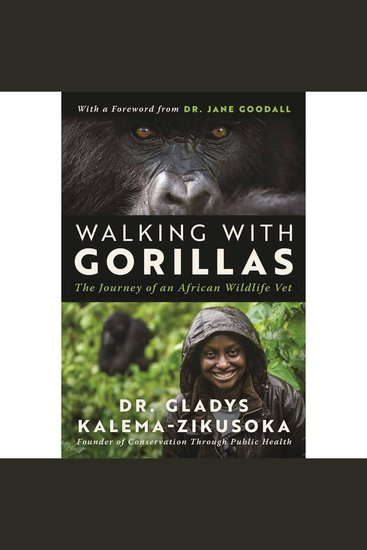 Walking With Gorillas - The Journey of an African Wildlife Vet - cover