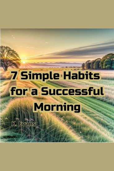 7 Simple Habits for a Successful Morning - cover