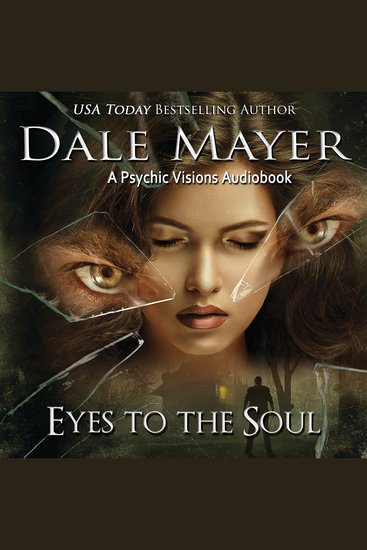 Eyes to the Soul - A Psychic Visions Novel - cover