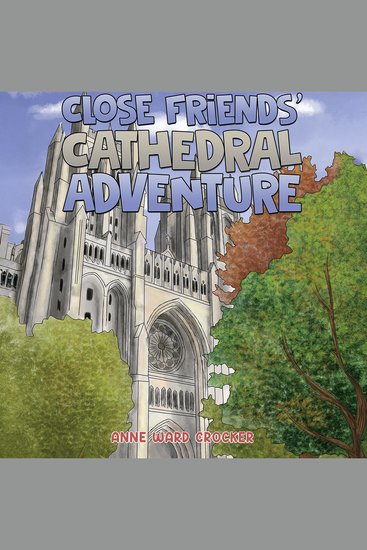 Close Friends’ Cathedral Adventure - cover