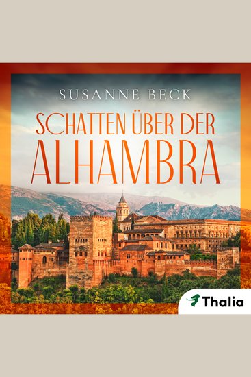 Schatten über der Alhambra - Ein Andalusien-Krimi - cover