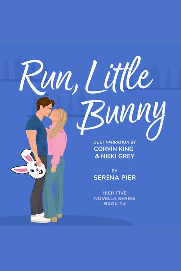 Run Little Bunny - Easter Theme Age Gap Friends to Lovers Secret Identity Small Town Light Primal Play Holiday Romance - cover
