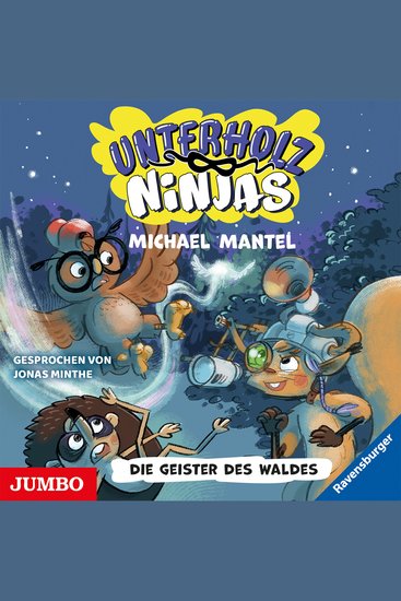 Unterholz-Ninjas Die Geister des Waldes [4] - cover