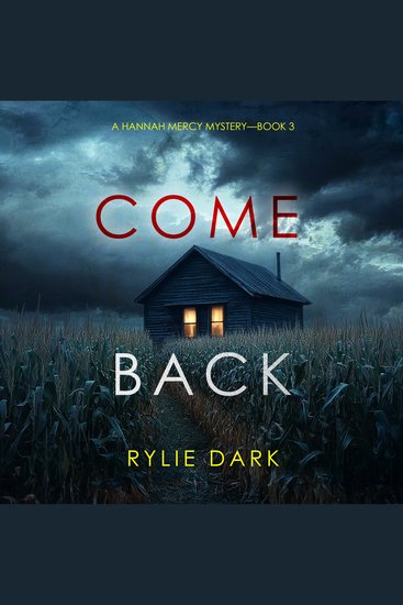 Come Back (A Hannah Mercy FBI Suspense Thriller—Book Three) - cover