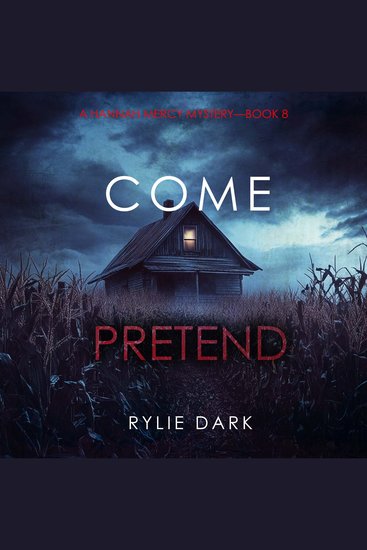 Come Pretend (A Hannah Mercy FBI Suspense Thriller—Book Eight) - cover
