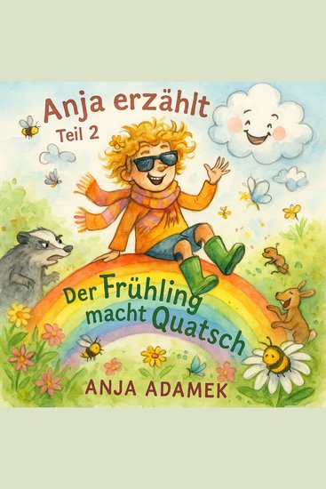 Anja erzählt - Der Frühling macht Quatsch - cover
