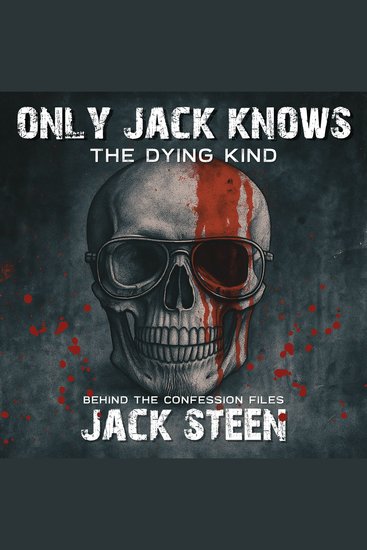Only Jack Knows: The Dying Kind - cover