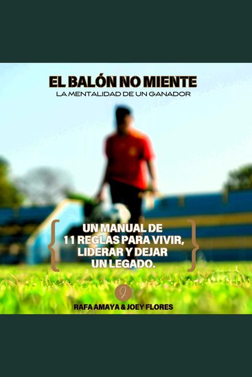 El Balón No Miente - La Mentalidad de un Ganador - cover