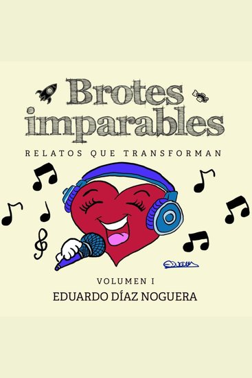 Brotes imparables - Relatos que transforman Volumen uno - cover