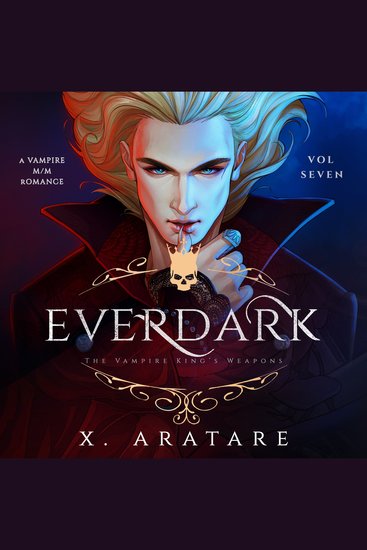 Ever Dark: The Vampire King's Weapons - Vol 7 A M M Vampire Romance - cover