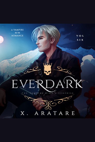 Ever Dark: The Vampire King's Surprise - Vol 6 A M M Vampire Romance - cover