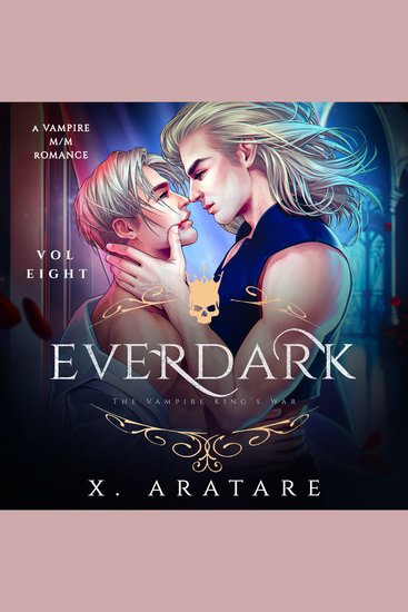 Ever Dark: The Vampire King's War - Vol 8 A M M Vampire Romance - cover