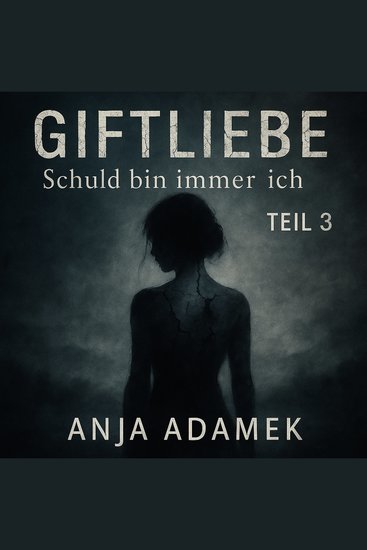 Giftliebe - Schuld bin immer ich - cover