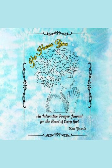 He Hears You - An Interactive Prayer Journal for the Heart of Every Girl - cover