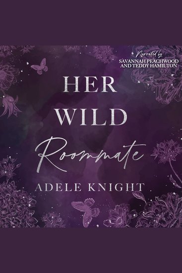 Her Wild Roommate - A Friends to Lovers Romance - cover