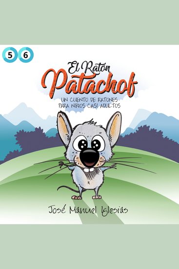 El ratón Patachof | Libro 3 - Un cuento de ratones para niños casi adultos | Cuentos 5 y 6 - cover