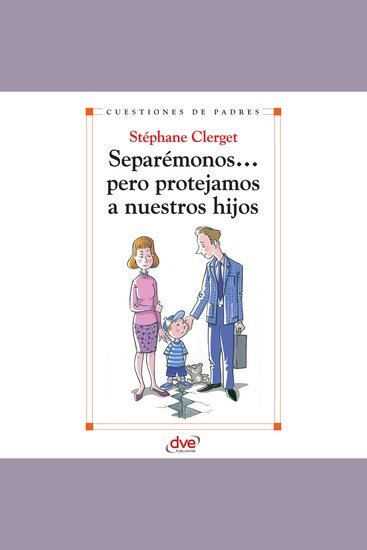 Separémonos pero protejamos a nuestros hijos - cover