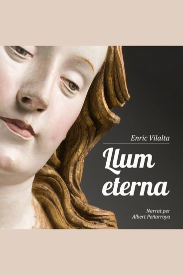 LLUM ETERNA - Entre la vida i l'amor ideal Molt més que una novel·la romàntica en català - cover