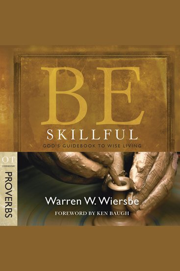Be Skillful (Proverbs) - God's Guidebook to Wise Living - cover