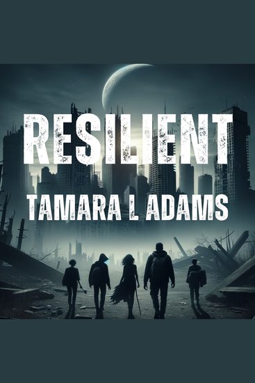 Resilient - Young Adult Dystopian - cover