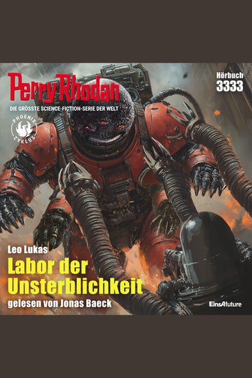 Perry Rhodan 3333: Labor der Unsterblichkeit - Perry Rhodan-Zyklus "Phoenix" - cover