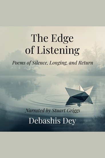 The Edge of Listening - Poems of Silence Longing and Return - cover
