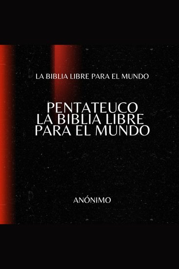 Pentateuco La Biblia Libre para el Mundo - cover